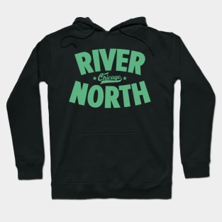 River North Chicago Shirt - Wear the City's Artistic Heartbeat Hoodie